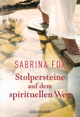 Sabrina Fox, Stolpersteine auf dem spirituellen Weg